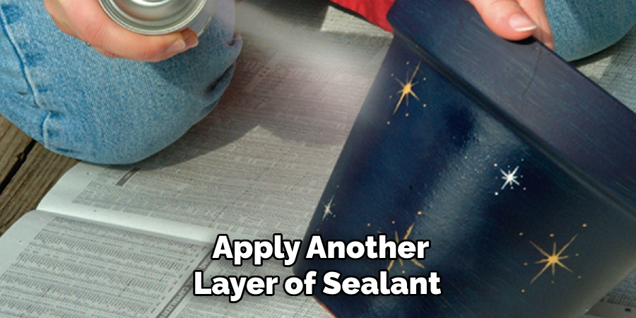 Apply Another Layer of Sealant