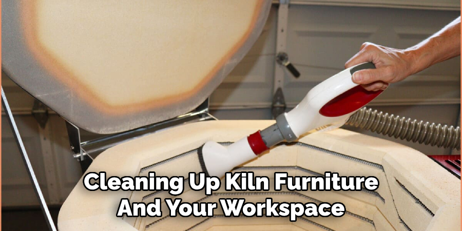 Cleaning Up Kiln Furniture
And Your Workspace