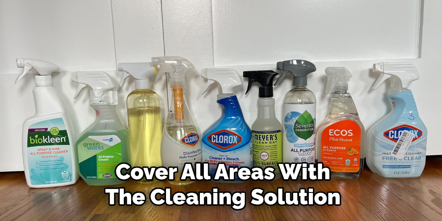 Cover All Areas With
The Cleaning Solution