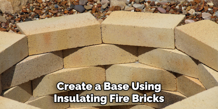 Create a Base Using
Insulating Fire Bricks