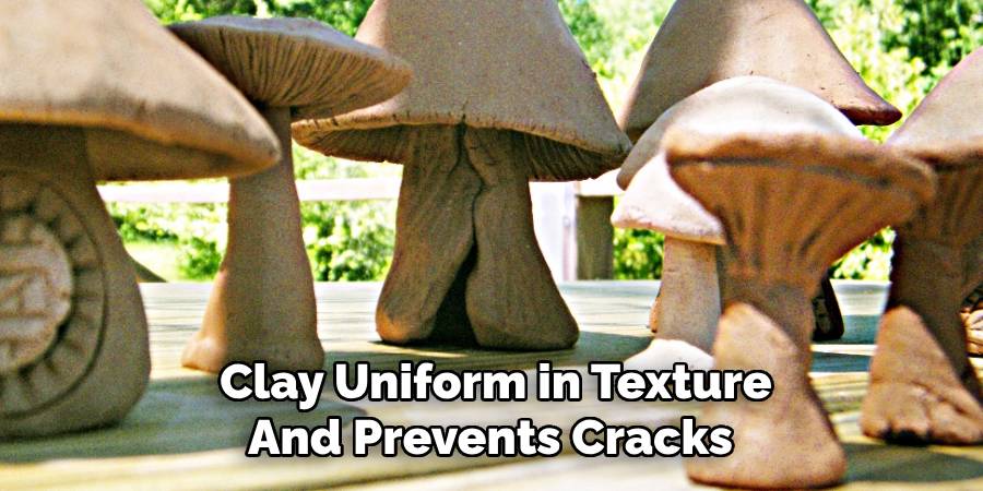 Clay Uniform in Texture
And Prevents Cracks 