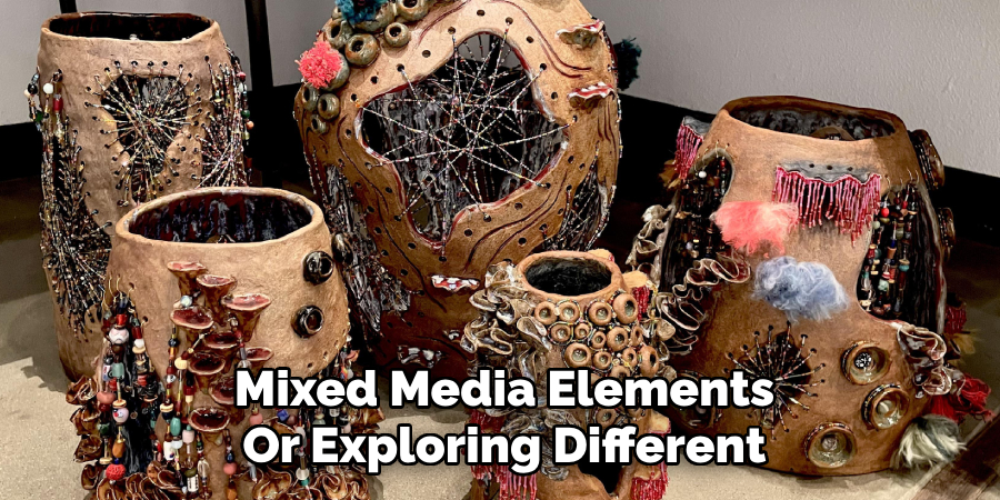 Mixed Media Elements
Or Exploring Different