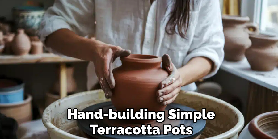 Hand-building Simple
Terracotta Pots