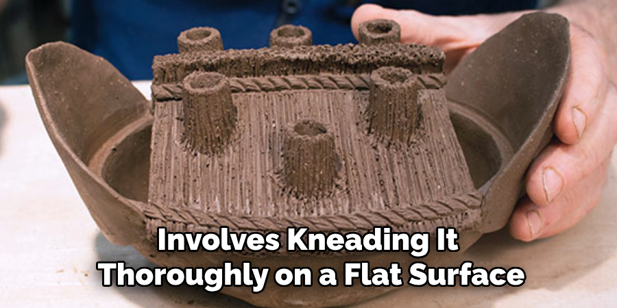 Involves Kneading It
Thoroughly on a Flat Surface