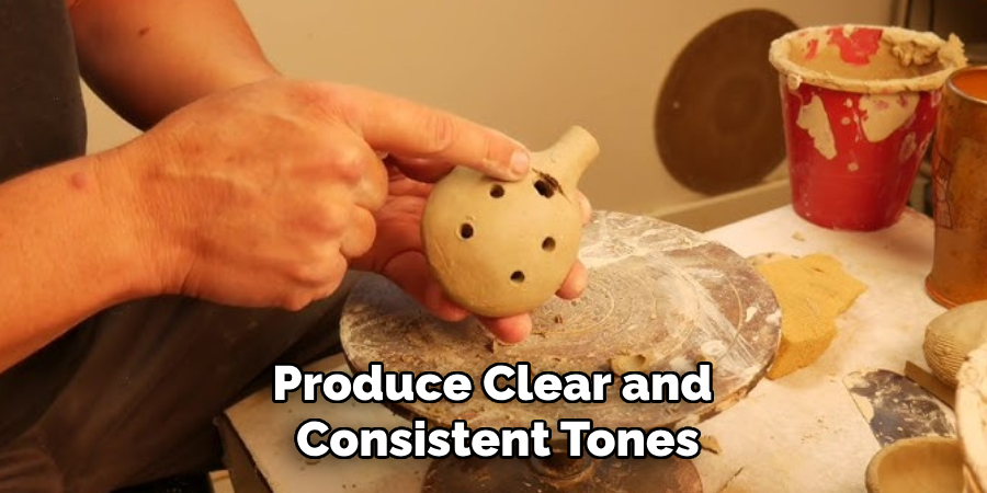Produce Clear and
Consistent Tones