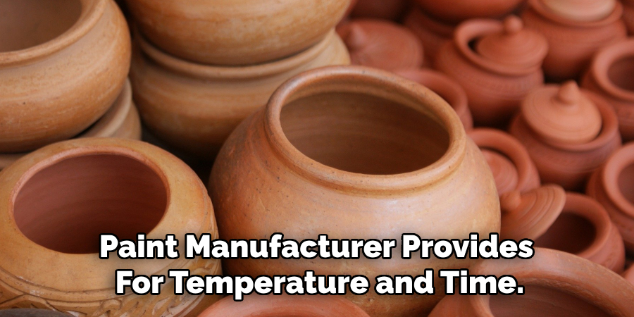 Paint Manufacturer Provides 
For Temperature and Time.
