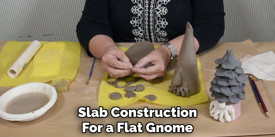 Slab Construction
For a Flat Gnome