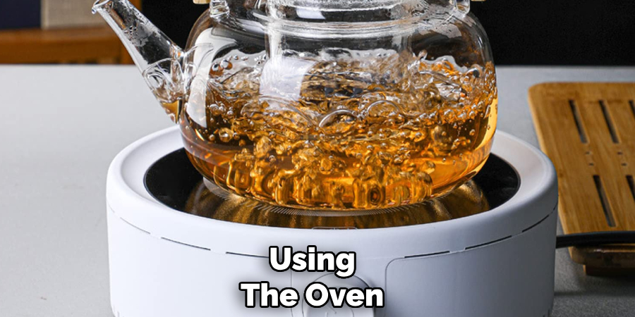 Using
The Oven