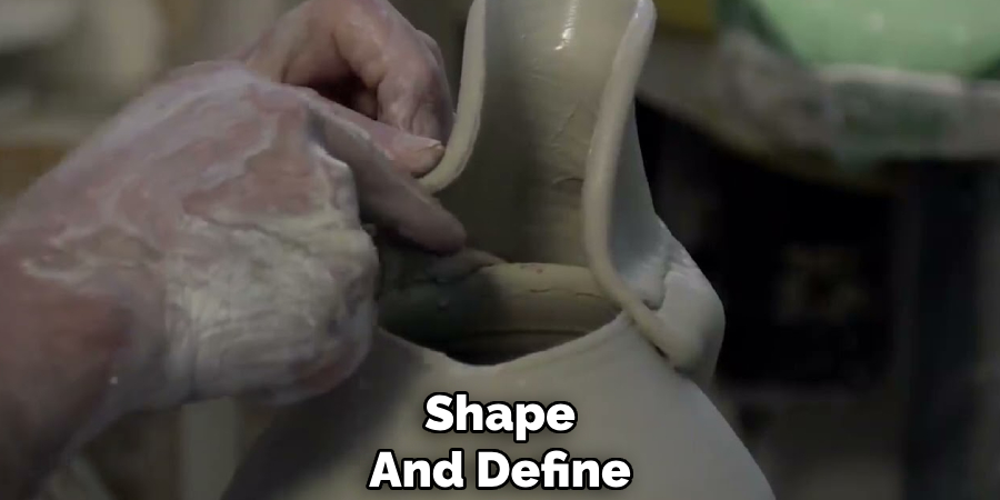 Shape
And Define 