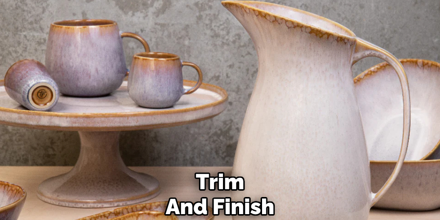 Trim
And Finish
