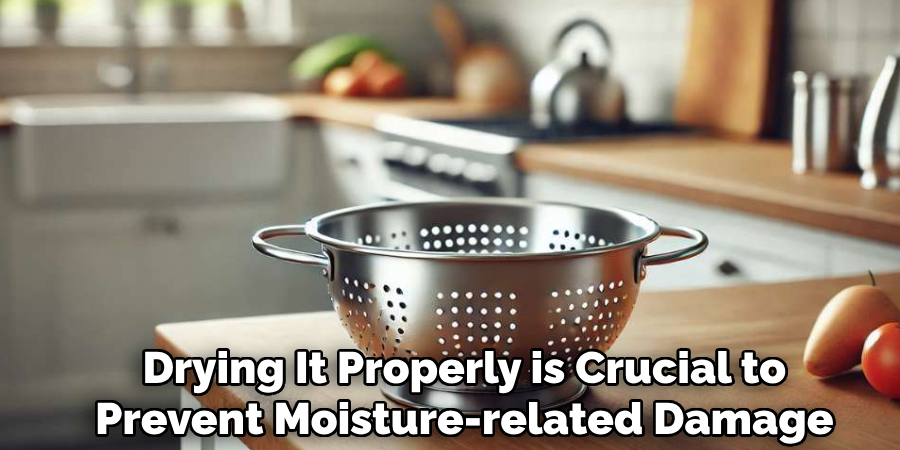 Drying It Properly is Crucial to
Prevent Moisture-related Damage