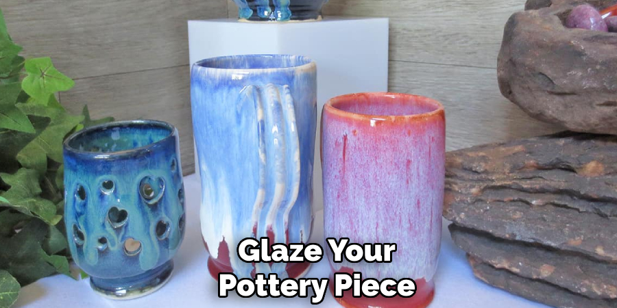 Glaze Your
Pottery Piece