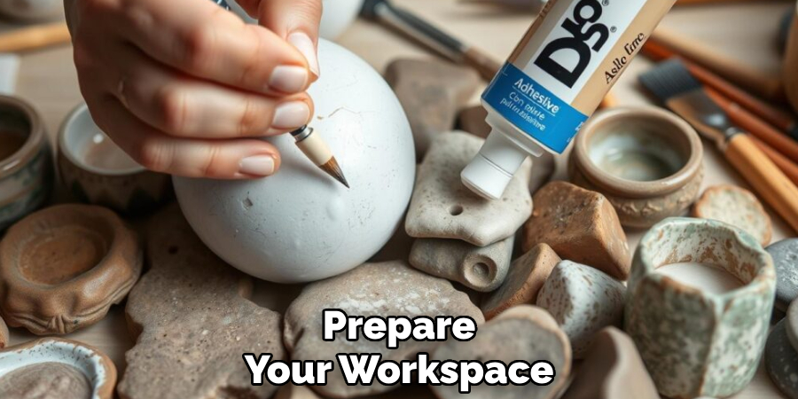 Prepare
Your Workspace