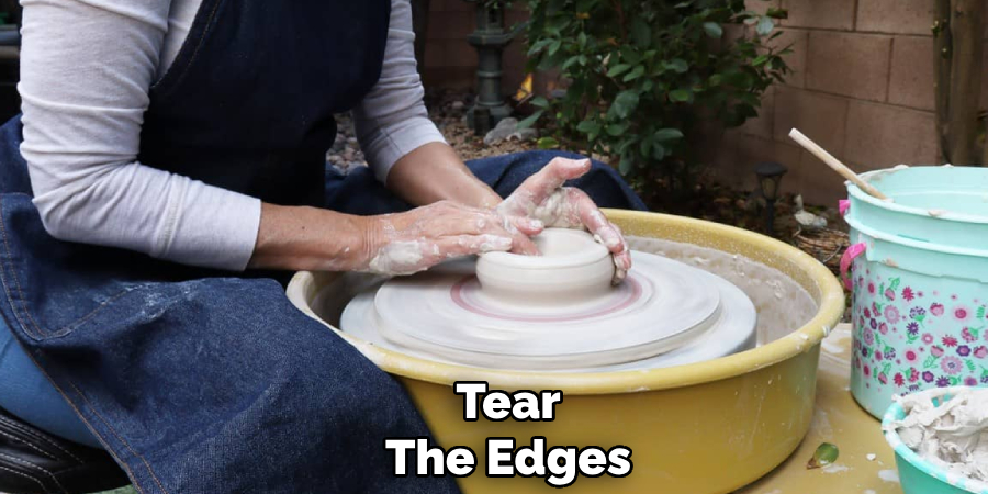 Tear
The Edges