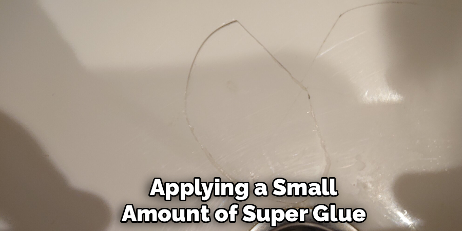 Applying a Small
Amount of Super Glue