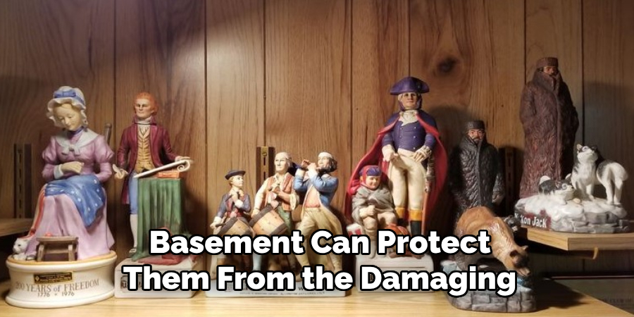 Basement Can Protect Them From the Damaging