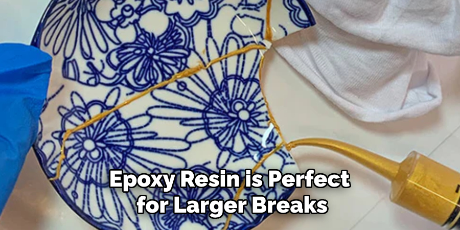 Epoxy Resin is Perfect for Larger Breaks