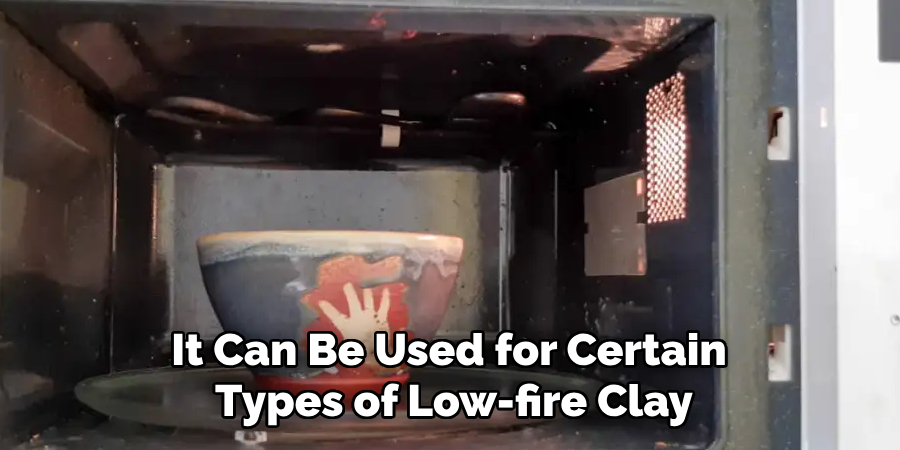 It Can Be Used for Certain Types of Low-fire Clay