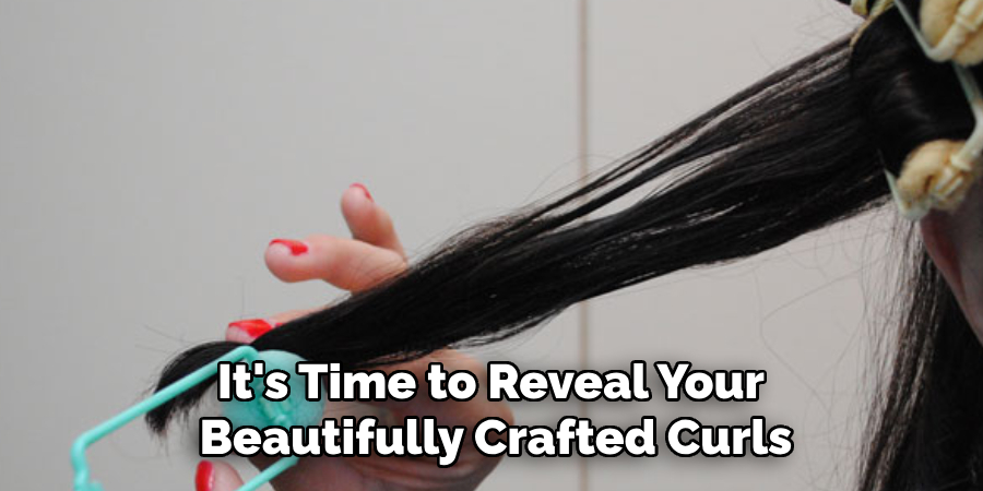 It's Time to Reveal Your Beautifully Crafted Curls