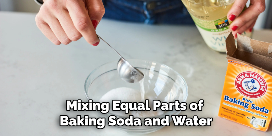 Mixing Equal Parts of Baking Soda and Water