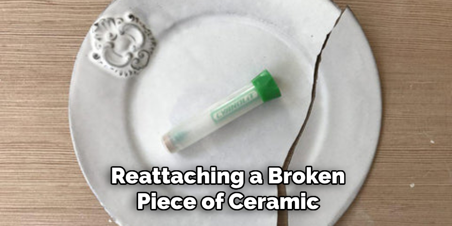 Reattaching a Broken Piece of Ceramic