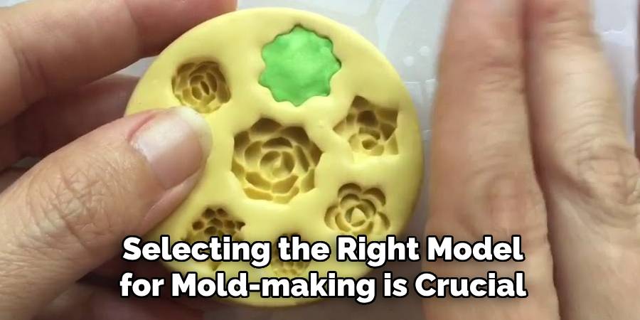 Selecting the right model for mold-making is crucial