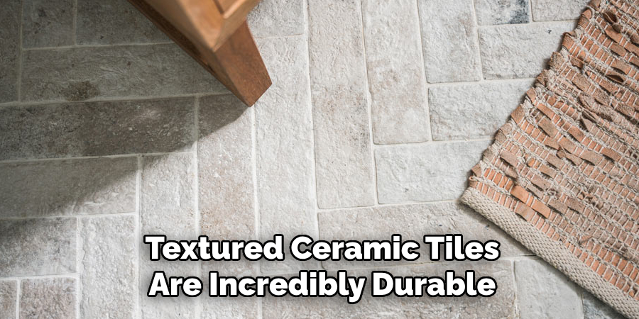 Textured Ceramic Tiles Are Incredibly Durable