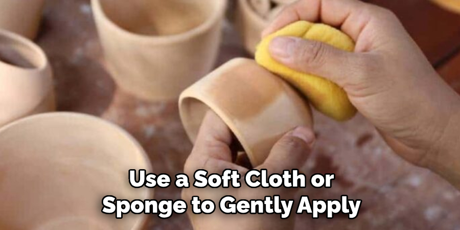 Use a Soft Cloth or Sponge to Gently Apply