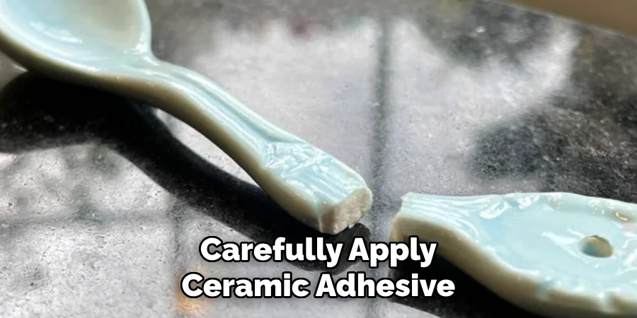 Carefully Apply Ceramic Adhesive