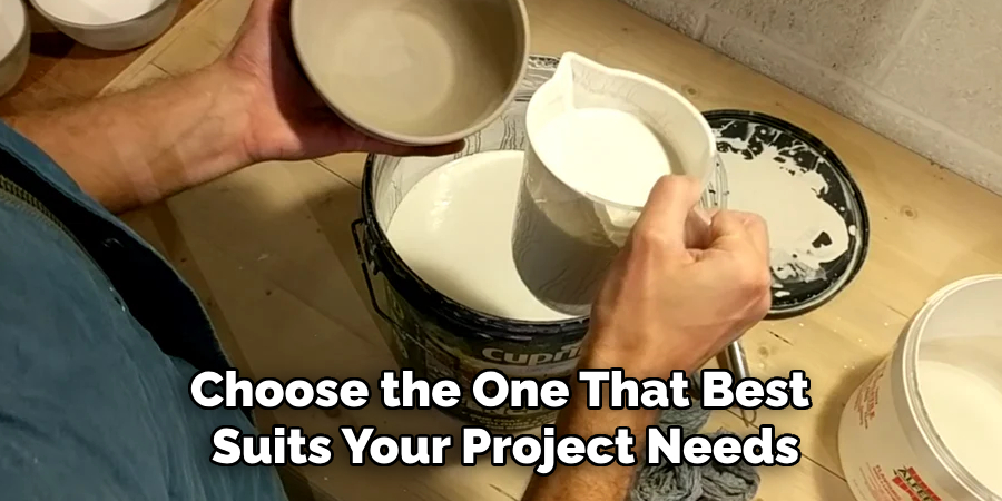 Choose the One That Best Suits Your Project Needs