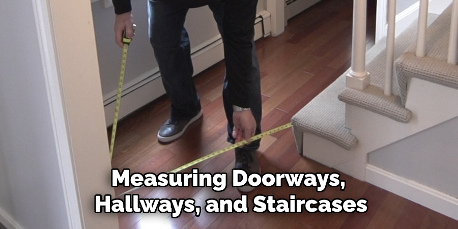 Measuring Doorways, Hallways, and Staircases