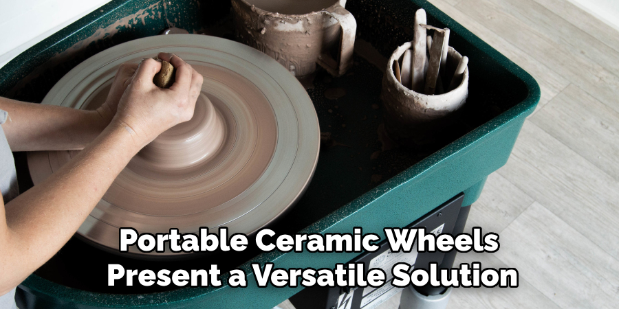 Portable Ceramic Wheels Present a Versatile Solution