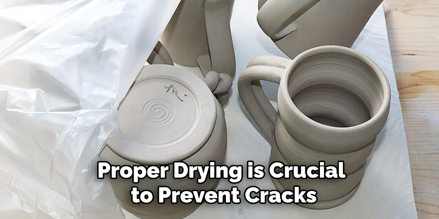 Proper Drying is Crucial to Prevent Cracks