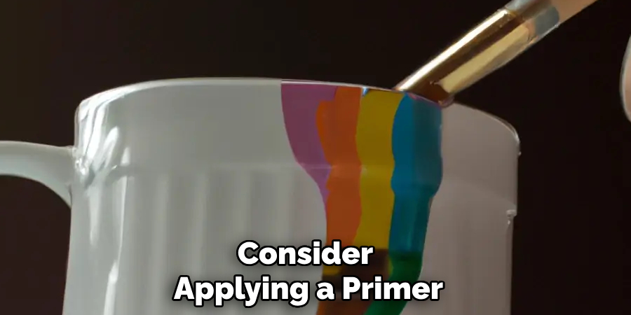 Consider 
Applying a Primer