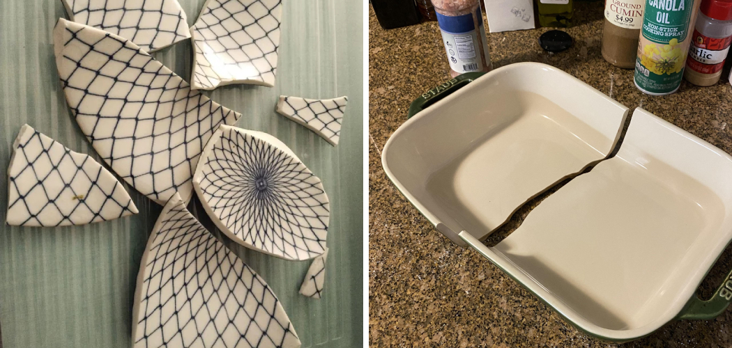 How to Repair Broken Ceramic Baking Dish